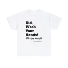 Load image into Gallery viewer, Adult Unisex Heavy Cotton Tee Wash Your Hands!
